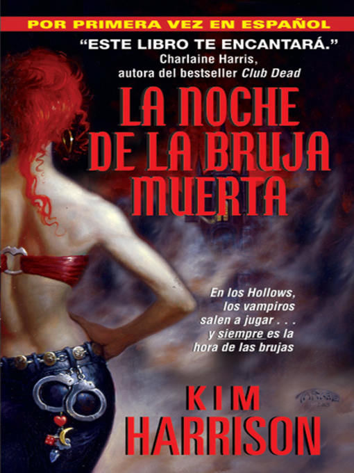 Title details for La Noche de la Bruja Muerta by Kim Harrison - Wait list